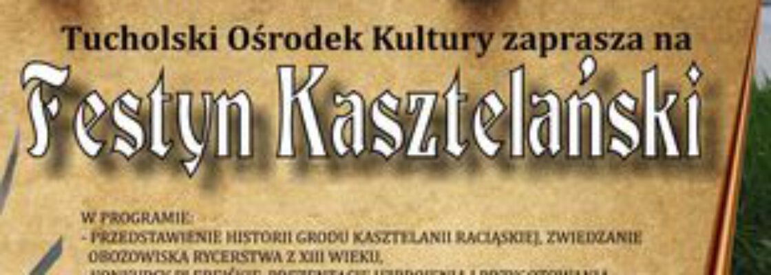 Festyn Kasztelański w Raciążu coraz bliżej