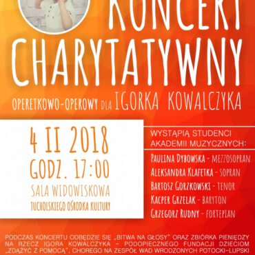 Już niedługo Koncert Charytatywny dla Igorka Kowalczyka!