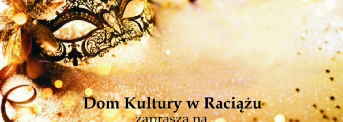 Zabawa Karnawałowa w Raciążu