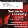 Promocja książki „Sensacje i sekrety powiatu tucholskiego”