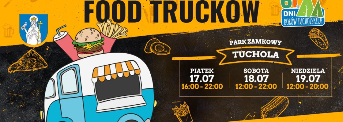 I Festiwal Food Trucków w Tucholi