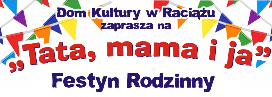 WDK: Festyn „Tata, mama i ja”