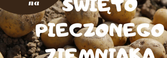 WDK: Święto pieczonego ziemniaka w Raciążu