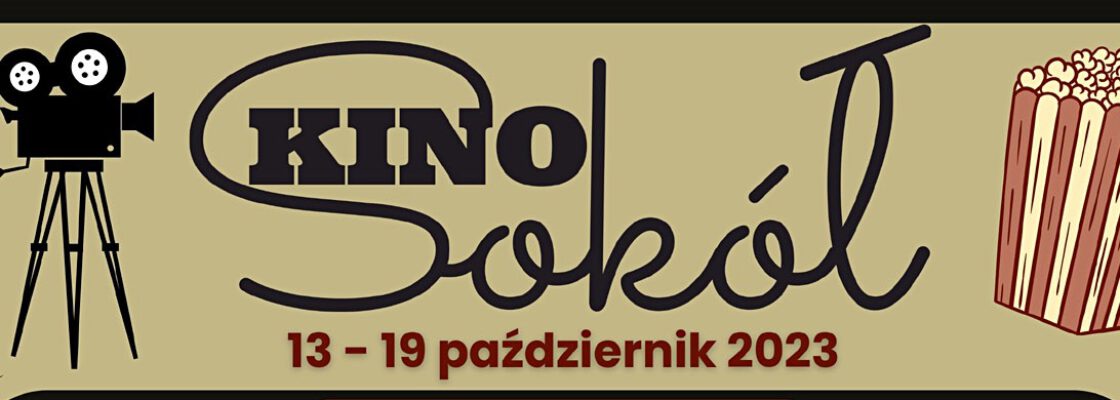 Kino Sokół: repertuar 13-19 października 2023